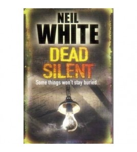 Neil White - Dead Silent -...