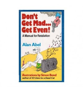 Alan Abel - Don't get mad…...