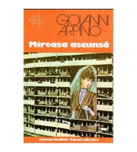 Giovanni Arpino - Mireasa...