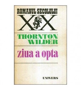 Thornton Wilder - Ziua a...