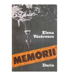 Elena Vacarescu - Memorii -...