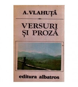 Alexandru Vlahuta - Versuri...