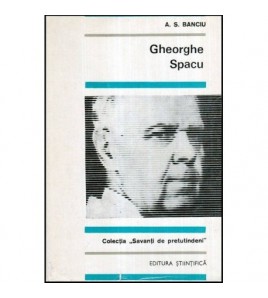 A.S. Baciu - Gheorghe Spacu...