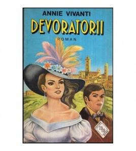 Annie Vivanti - Devoratorii...