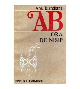 Ana Blandiana - Ora de...