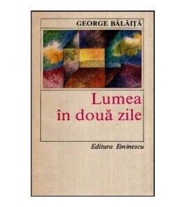 George Balaita - Lumea in...