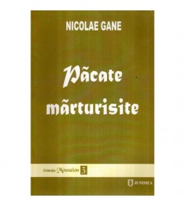 Nicolae Gane - Pacate...