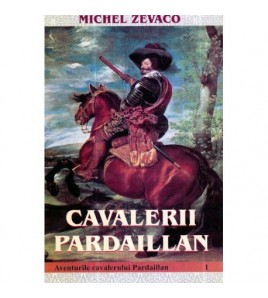 Michel Zevaco - Cavalerii...