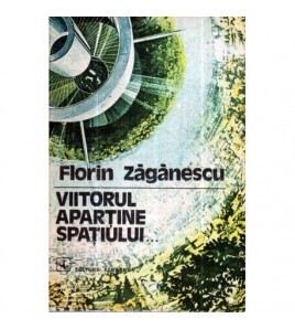 Florin Zaganescu - Viitorul...