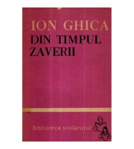 Ion Ghica - Din timpul...