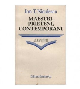 Ion T. Niculescu - Maestri,...