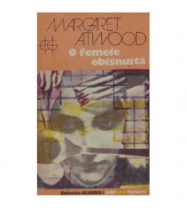 Margaret Atwood - O femeie...