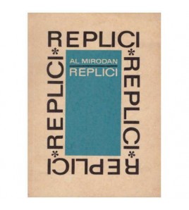 Al. Mirodan - Replici sau...