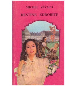 Michel Zevaco - Destine...