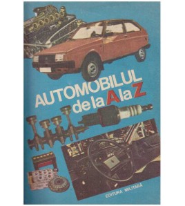  - Automobilul de la A la Z...