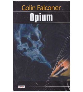 Colin Falconer - Opium -...