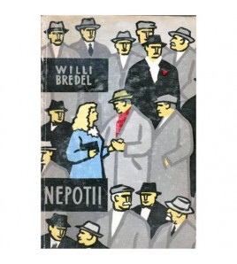 Willi Bredel - Nepotii -...