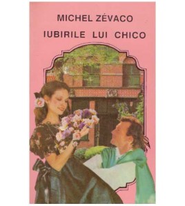Michel Zevaco - Iubirile...