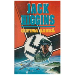 Jack Higgins - Ultima sansa...