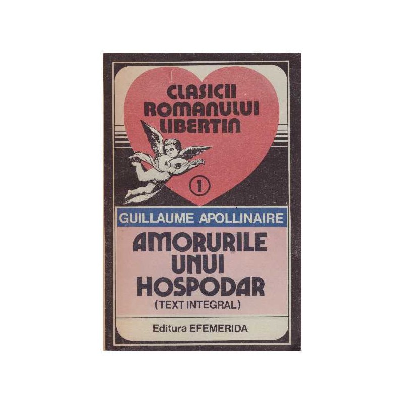 Anticariat Albert, Amorurile unui hospodar, Guillaume Apollinaire