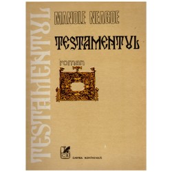 Manole Neagoe - Testamentul...
