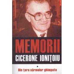 Cicerone Ionitoiu - Memorii...