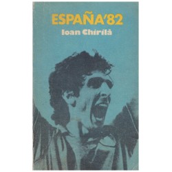 Ioan Chirila - Espana'82 -...
