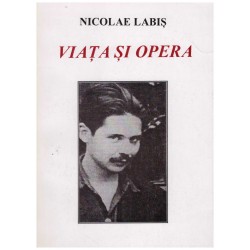Nicolae Labis - Viata si...