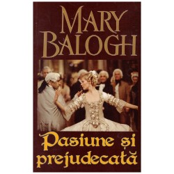 Mary Balogh - Pasiune si...