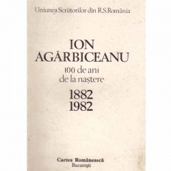  - Ion Agarbiceanu - 100 de...