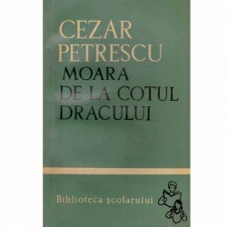 Cezar Petrescu - Moara de...
