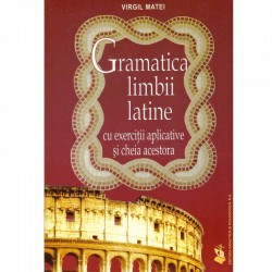 Gramatica limbii latine cu...