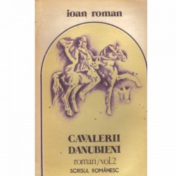 Ioan Roman - Cavalerii...