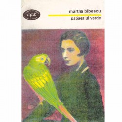 Martha Bibescu - Papagalul...
