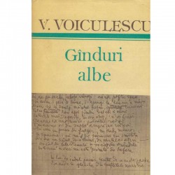 Vasile Voiculescu - Ganduri...