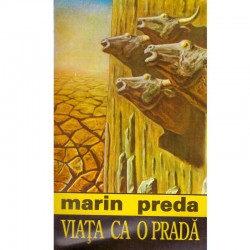 Marin Preda - Viata ca o...