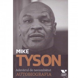 Mike Tyson - Adevarul de...