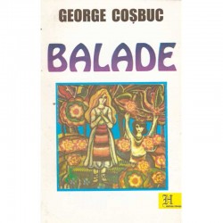 George Cosbuc - Balade si...