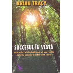 Brian Tracy - Succesul in...