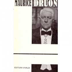 Maurice Druon - Marile...