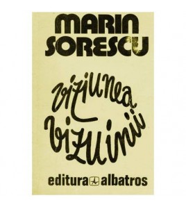 Marin Sorescu - Viziunea...