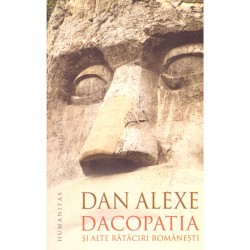 Dan Alexe - Dacopatia si...