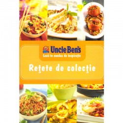  - Uncle Ben's. Retete de...
