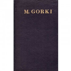 Maxim Gorki - Opere vol. 3...
