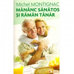 Michel Montignac - Mananc...