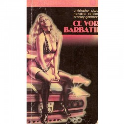 Ce vor barbatii. trei...