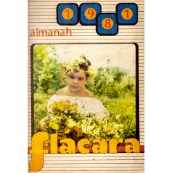  - Almanah Flacara - 1981 -...