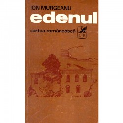 Ion Murgeanu - Edenul -...