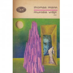 Thomas Mann - Muntele...