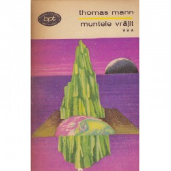 Thomas Mann - Muntele...